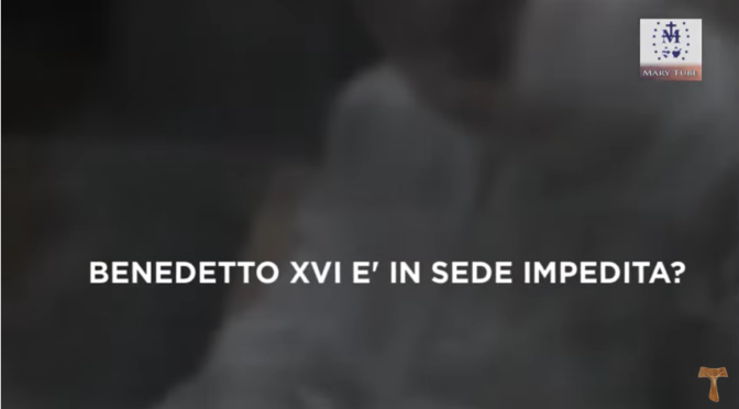 Ma, Papa Benedetto XVI, è in sede impedita?